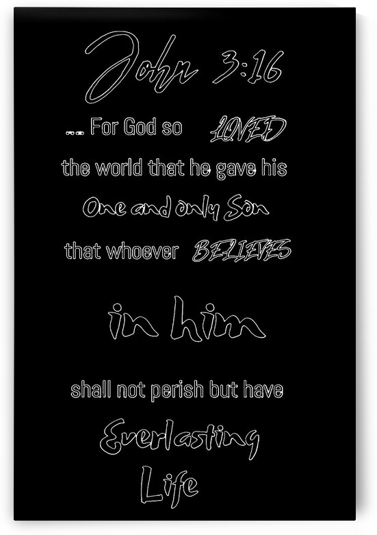 JOHN 3:16 - T-Shirt Ready Transparent Background by Wayne Pascall Art