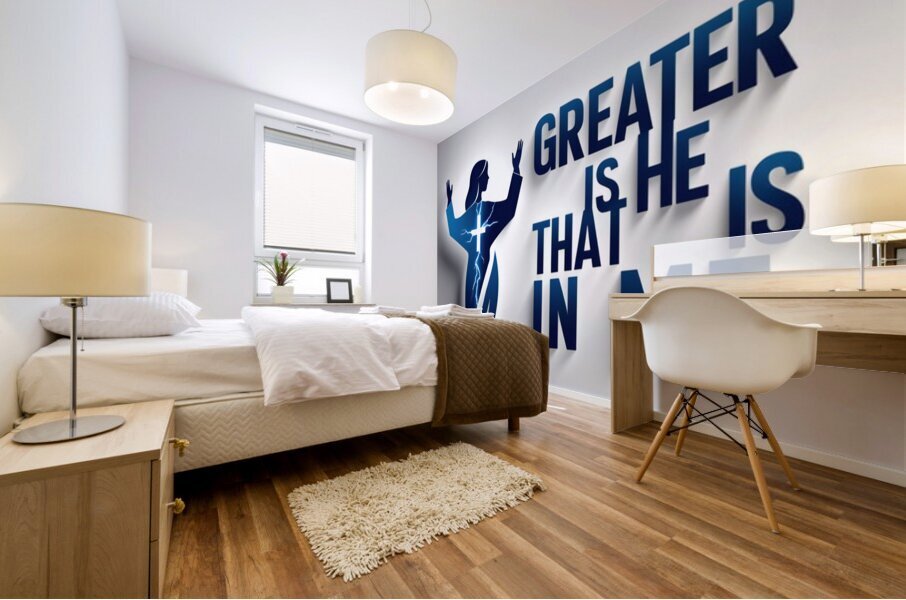 Greater is He Mural print